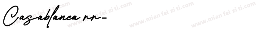 Casablanca rr字体转换